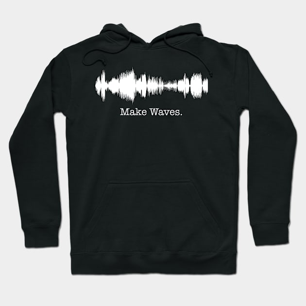 Make Waves audio waveform - white Hoodie by PixelTim